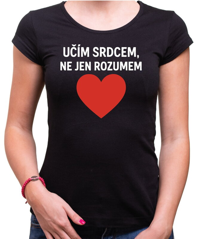 Tričko pro učitele - Učím srdcem... Tričko pro učitele - Učím srdcem...